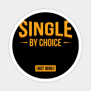 Single by choice Magnet